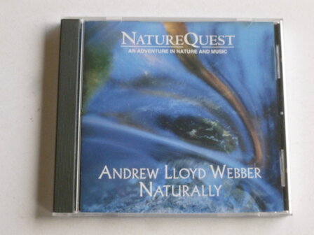 Andrew Lloyd Webber - Naturally