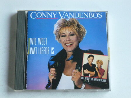 Conny Vandenbos - Wie weet wat liefde is