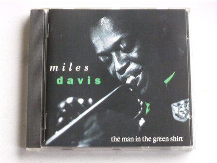 Miles Davis - The man in the green shirt