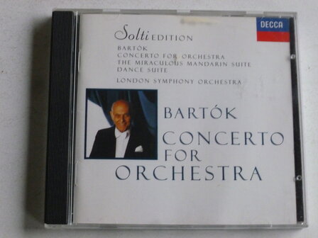 Bartok - Concerto for Orchestra / Sir George Solti (decca)