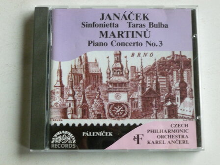 Janacek - Sinfonietta, Taras Bulba, Martinu - piano conc 3 / Palenicek, Ancerl