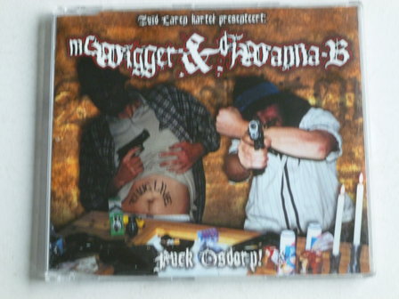 mc wigger &amp; dj wanna - b - Fuck Osdorp (CD Single)