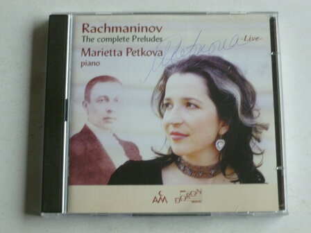 Rachmaninov - The Complete Preludes / Marietta Petkova (gesigneerd) 2 CD