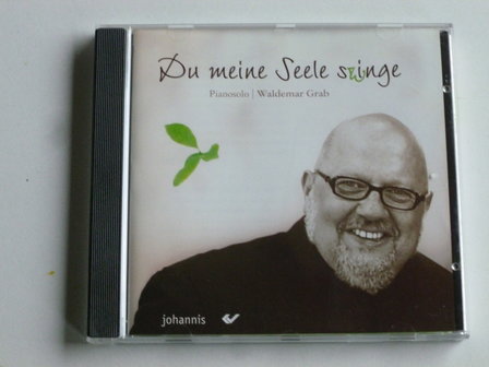 Waldemar Grab - Du meine Seele s(w)inge