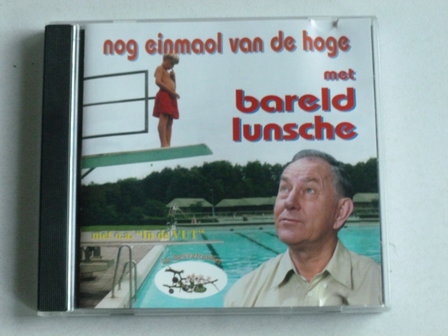 Bareld Lunsche - Nog einmaol van de Hoge