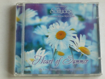 Heart of Summer - Dan Gibson&#039;s Solitudes