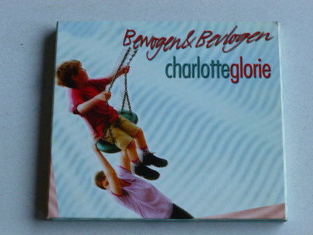 Charlotte Glorie - Bewogen &amp; Bevlogen