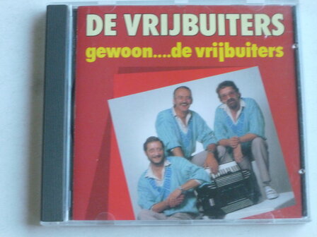 De Vrijbuiters - Gewoon....de Vrijbuiters