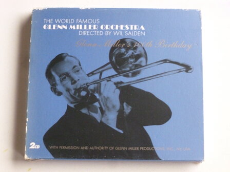 Glenn Miller Orchestra directed by Wil Salden - Glenn Miller&#039;s 100th Birthday (2 CD)