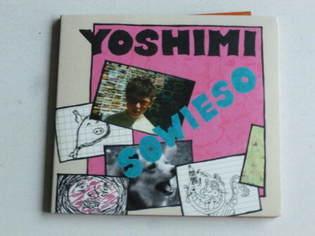 Yoshimi - Sowieso