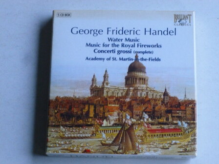 Handel - Watermusic / Music for the Royal Fireworks / Concerti grossi (5 cd) 