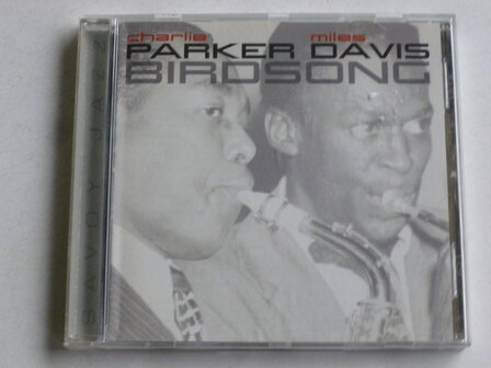 Charlie Parker / Miles Davis - Birdsong (savoy)