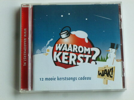 Waarom Kerst? - 12 mooie Kerstsongs cadeau