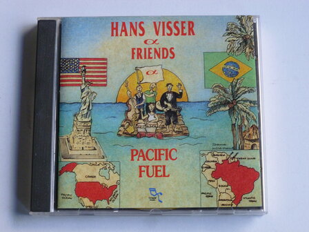 Hans Visser &amp; Friends - Pacific Fuel