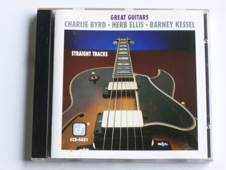 Great Guitars / Charlie Byrd, Herb Ellis, Barney Kessel - Straight Tracks