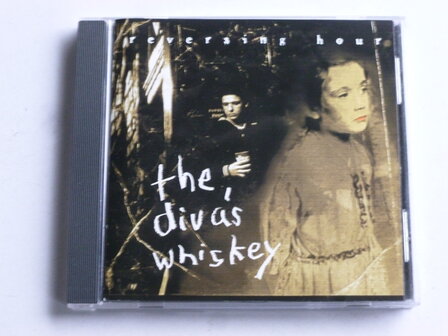  Reversing Hour - The Diva&#039;s Whiskey 