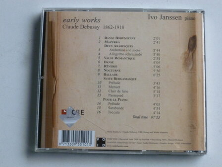 Debussy - Early Works / Ivo Janssen