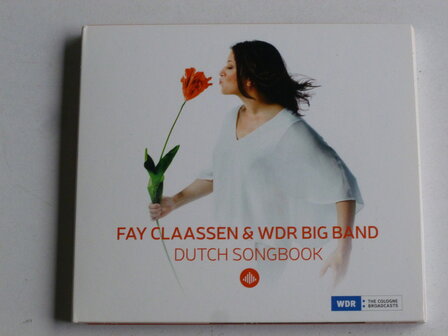 Fay Claassen &amp; WDR Big Band - Dutch Songbook