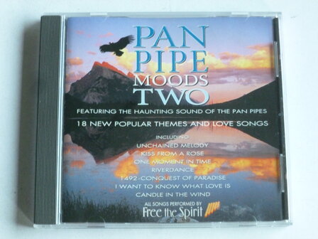 Pan Pipe Moods Two - Free the Spirit