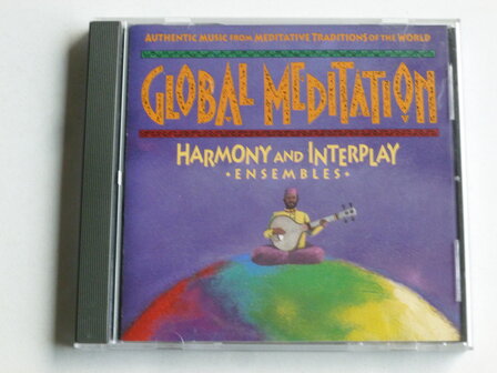 Global Meditation - Harmony and Interplay Ensembles