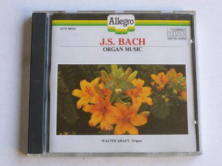 J.S. Bach - Walter Kraft / Organ