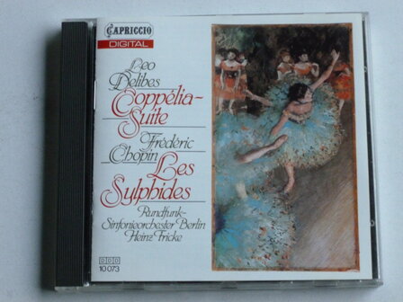 Delibes - Coppelia Suite / Chopin - Les Sylphides - Heinz Fricke