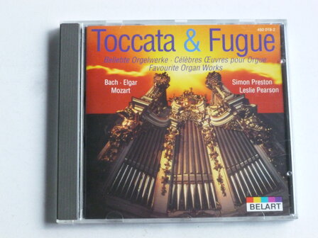 Toccata &amp; Fugue - Bach, Elgar, Mozart / Simon Preston, Leslie Pearson