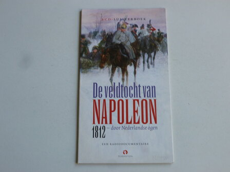 De Veldtocht van Napoleon 1812 (2 CD Luisterboek)