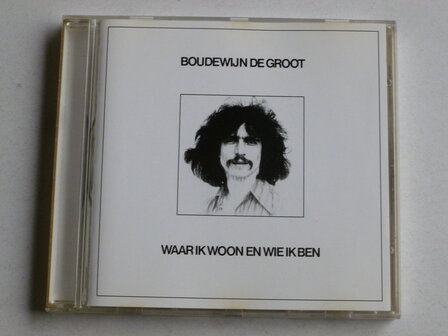 Boudewijn de Groot - Waar ik woon en wie ik ben