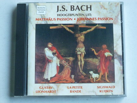 Bach - Matth&auml;us &amp; Johannes Passion / Leonardt, Sigiswald Kuijken