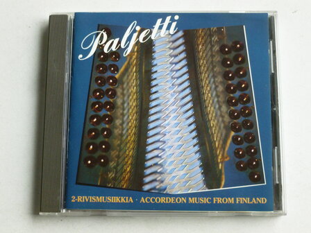 Paljetti - 2 Rivismusiikkia / Accordeon music from Finland