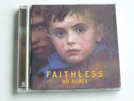 Faithless - No Roots