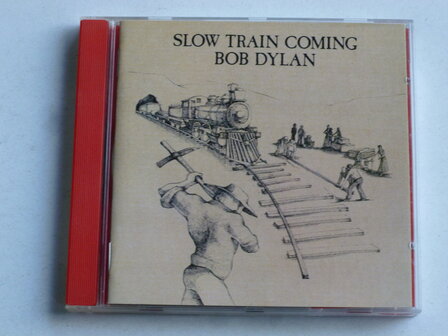 Bob Dylan - Slow train coming