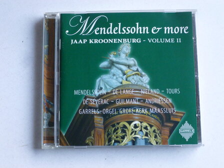 Mendelssohn &amp; More - Jaap Kroonenburg volume II (gesigneerd)