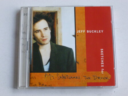 Jeff Buckley - Sketches for My Sweetheart the drunk (2 CD)