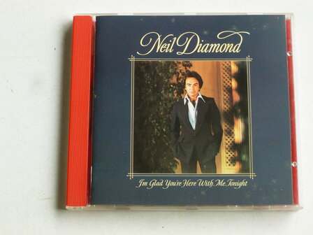 Neil Diamond - I&#039;m glad you&#039;re here with me tonight (cbs)