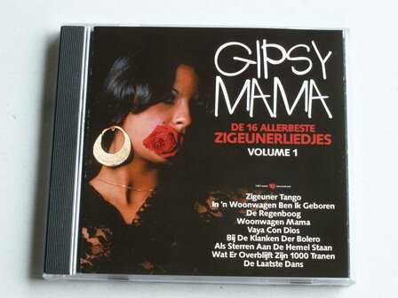 Gipsy Mama - De 16 Allerbeste Zigeunerliedjes volume 1