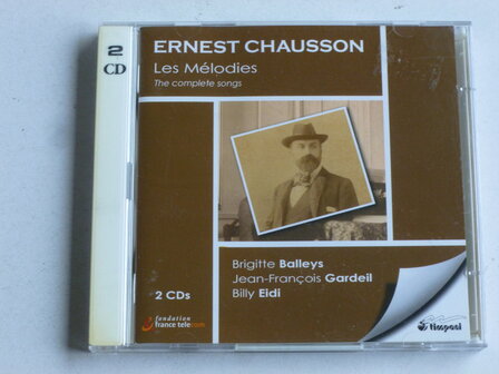 Ernest Chausson - Les Melodies / Brigitte Balleys, Gardeil, Eidi (2 CD)