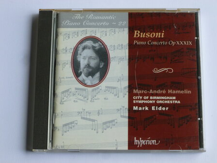 Busoni - Piano Concerto / Marc-Andre Hamelin, Mark Elder