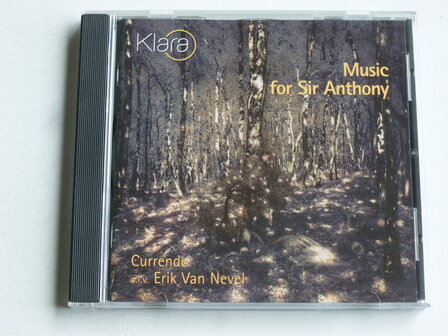 Music for Sir Anthony - Currende olv Erik van Nevel