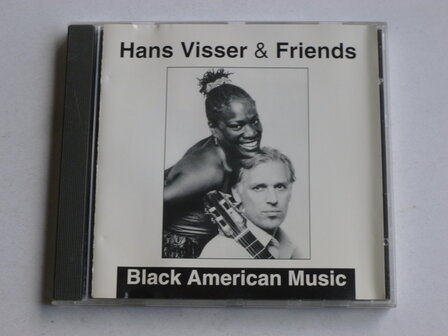 Hans Visser &amp; Friends - Black American Music