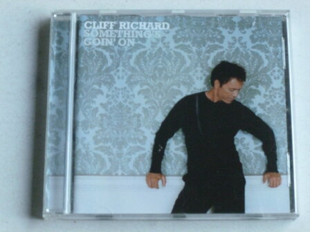 Cliff Richard - Something&#039;s going&#039; on