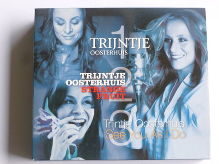 Trijntje Oosterhuis , Strange Fruit, See you as i do (3 CD)