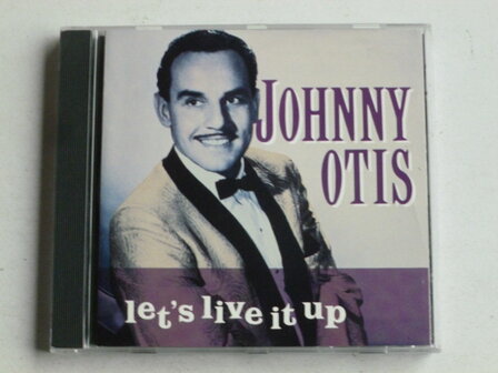 Johnny Otis - Let&#039;s live it up