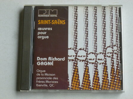 Saint-Sa&euml;ns - Oevres pour Orgue / Dom Richard Gagne