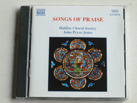 Songs of Praise - Halifax Choral Society / John Pryce-Jones