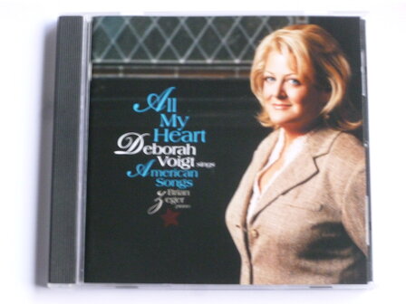 Deborah Voigt - All my Heart / sings American Songs