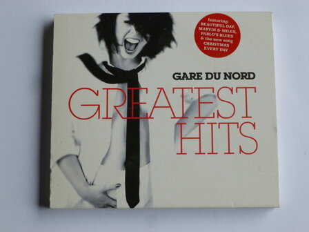 Gare du Nord - Greatest Hits