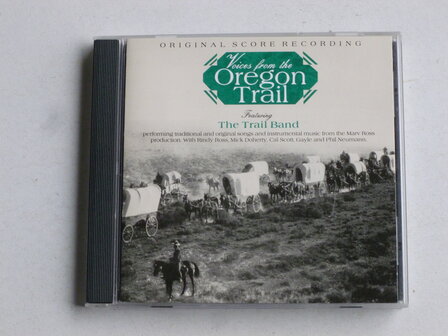 Voices from the Oregon Trail - The Trail Band