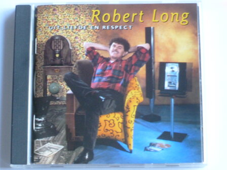 Robert Long - Uit Liefde en Respect&nbsp;